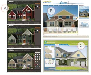 FAST TRACK: Web tools like the Design Showcase from Alside (A), the Dream Designer from Exterior Portfolio by Crane (B), and the Exterior Design Center by James Hardie (C) allow pros and consumers to see dozens of siding and accent options instantly.