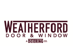 New logo for Weatherford Door and Window following acquisition by Detering Company